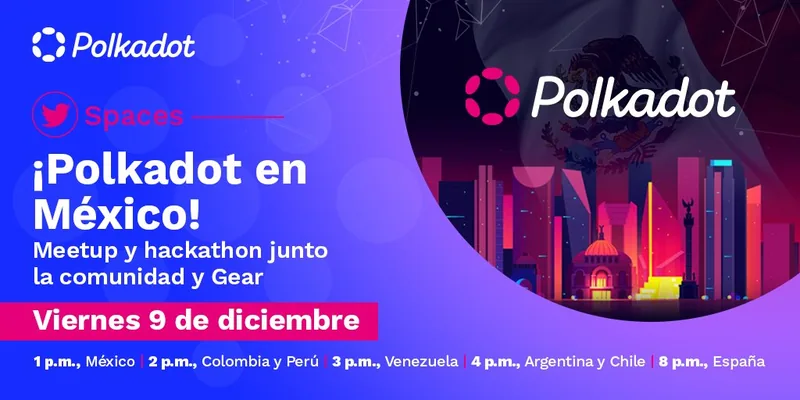 ¡Polkadot en México!